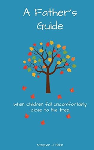 A Father's Guide When Children Fall Uncomfortably Close to the Tree