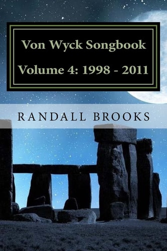 Von Wyck Songbook Volume 4 1998 - 2011
