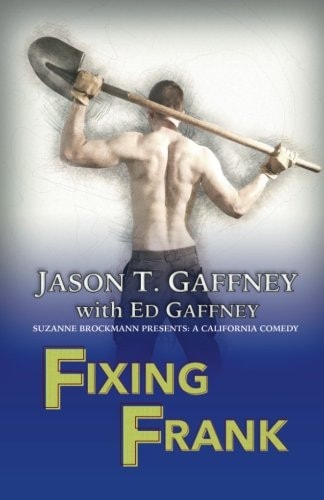 Fixing Frank Suzanne Brockmann Presents: a California Comedy #3