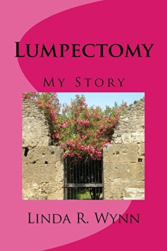 Lumpectomy My Story