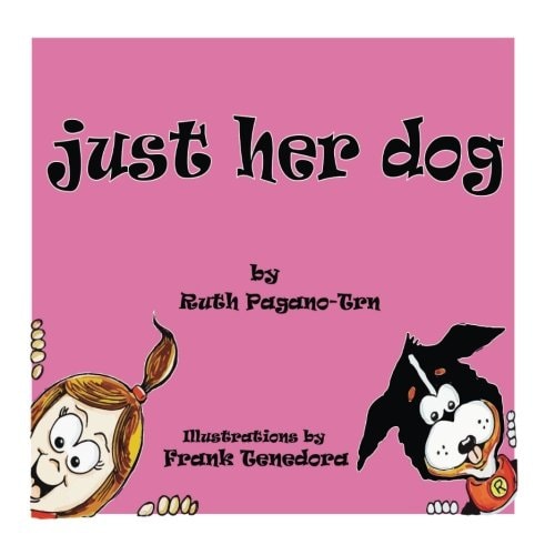 Just Her Dog