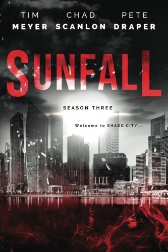 Sunfall Season Three (Episodes 13-18)