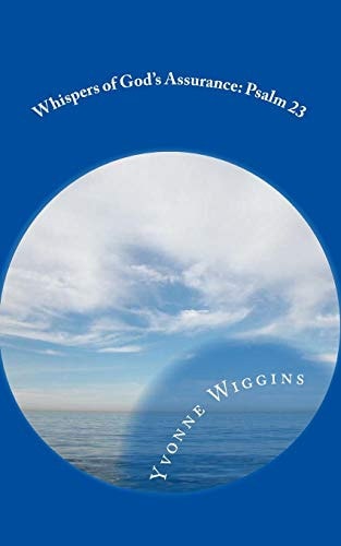 Whispers of God's Assurance Psalm 23