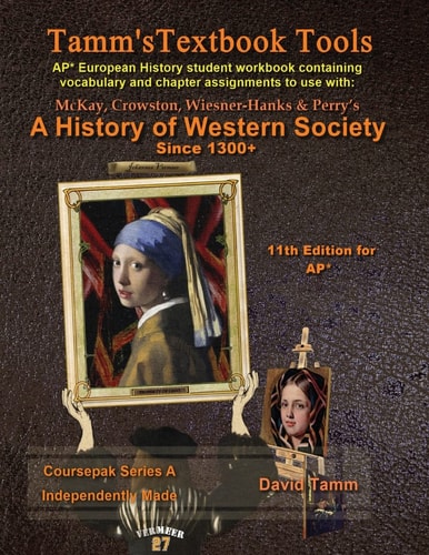 A History of Western Society+ 11th Edition Workbook (AP* European History) Daily Assignments Tailor-made for the McKay Et Al. Text