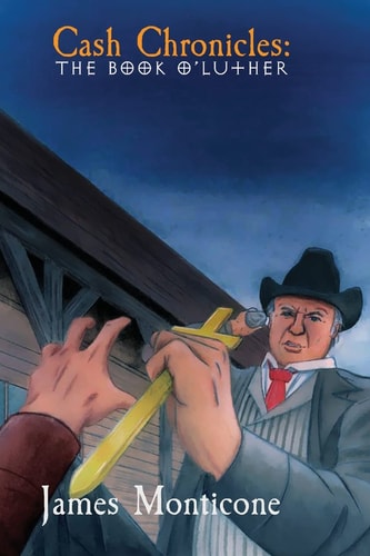 Cash Chronicles The Book O' Luther