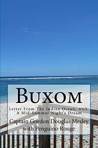 Buxom Letter From The Indian Ocean; With: A Mid-Summer Night's Dream
