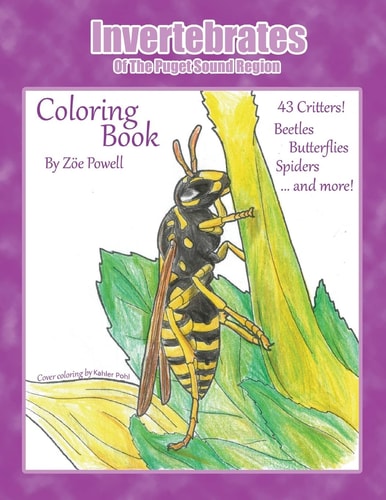 Invertebrates of the Puget Sound Region Coloring Book