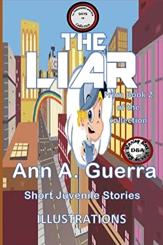 The LIAR Story No. 18 of Book 2 of The THOUSAND and One DAYS
