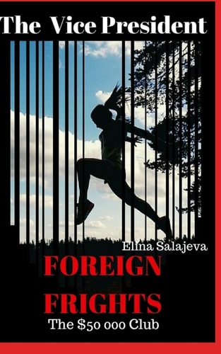 The Vice President Foreign Frights