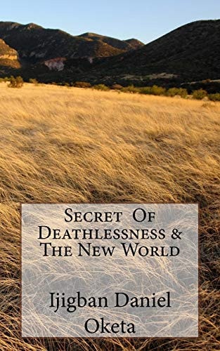 Secret of Deathlessness and the New World