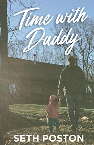 Time with Daddy 5 Lessons I Learned from My Daughter