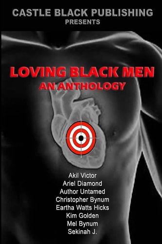 Loving Black Men An Anthology