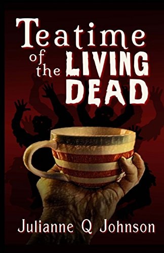 Teatime of the Living Dead