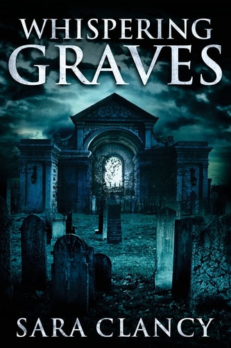 Whispering Graves
