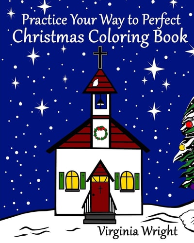 Practice Your Way to Perfect Christmas Coloring Book