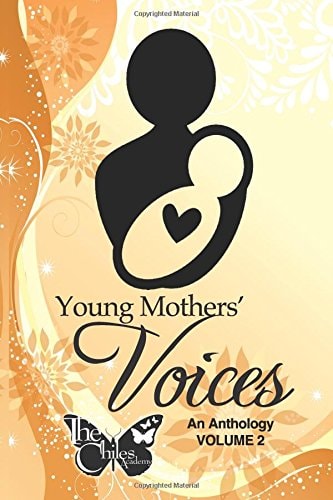 Young Mothers' Voices, Volume II An Anthology