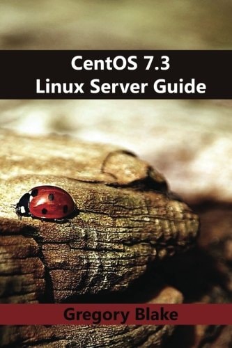CentOS 7.3 Linux Server Guide