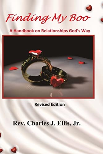 Finding My Boo A Handbook on Relationships God's Way