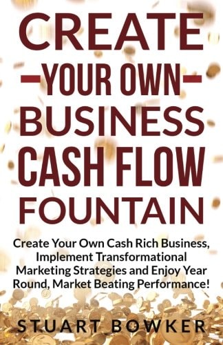 Create Your Own Business Cash Flow Fountain