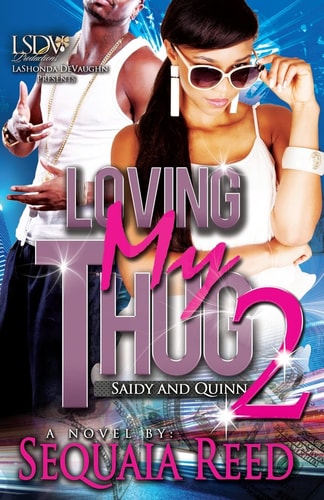Loving My Thug 2 Saidy and Quinn