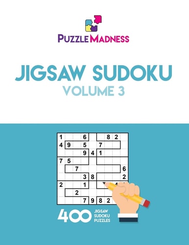 Jigsaw Sudoku: Volume 3 400 Puzzles