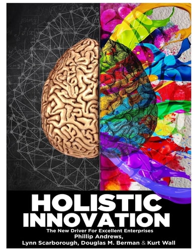 Holistic Innovation The New Driver for Excellent Enterprises