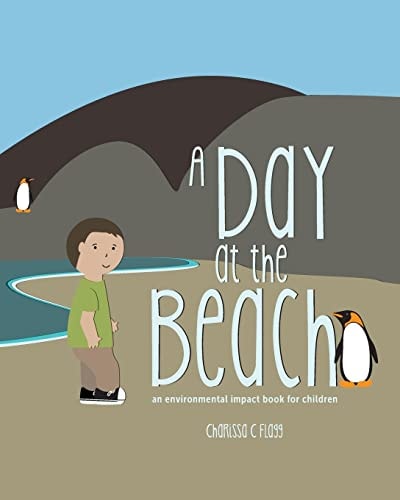 A Day at the Beach An Environmental Impact Book for Children