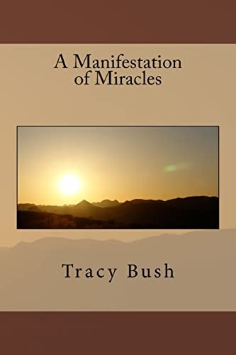 A Manifestation of Miracles