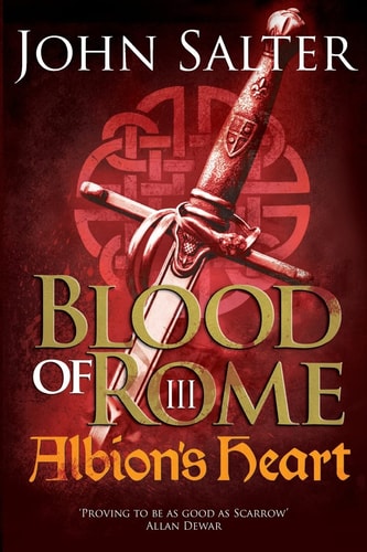 Blood of Rome Albion's Heart: Albion's Heart