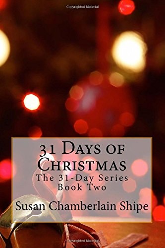 31 Days of Christmas A Devotional for Advent