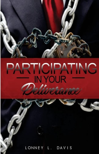 Participating In Your Deliverance