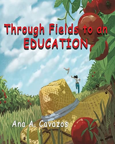 Through Fields to an Education A Memoir