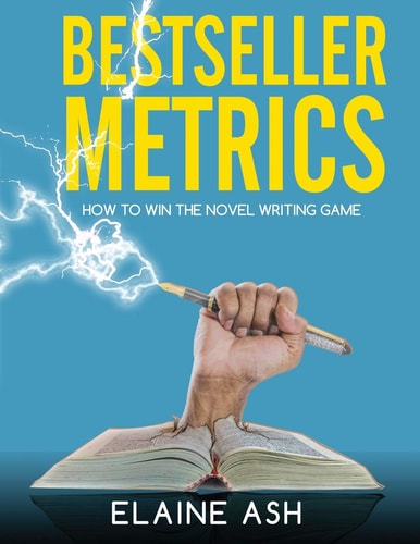 Bestseller Metrics How to Win the Novel Writing Game