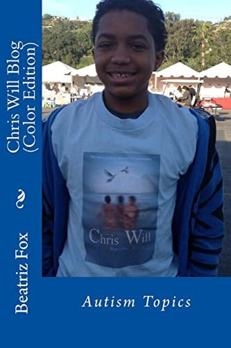 Chris Will Blog (Color Edition) Autism Topics
