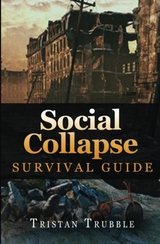 Social Collapse Survival Guide
