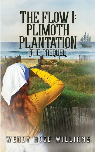 The Flow I Plimoth Plantation (the Prequel)