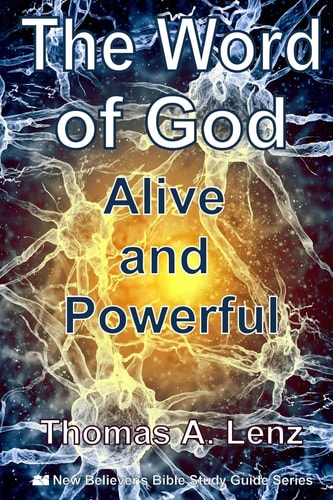 The Word of God Alive and Powerful