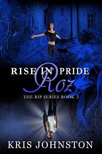 Rise in Pride Roz The R. I. P. Series Book 3