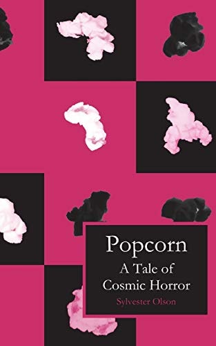 Popcorn A Tale of Cosmic Horror