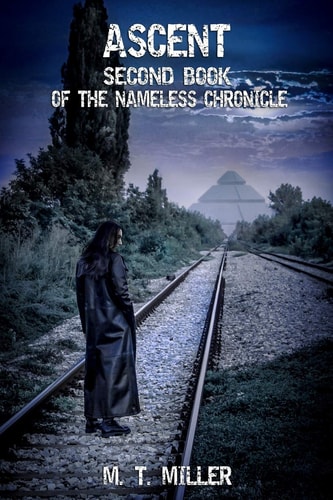 Ascent Second Book of the Nameless Chronicle