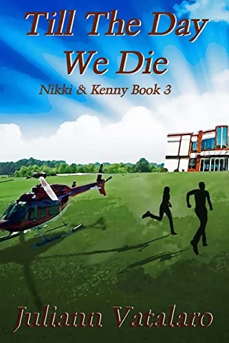 Till the Day We Die Nikki and Kenny Book 3