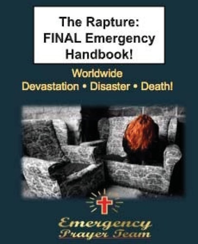 The Rapture The FINAL Emergency Handbook