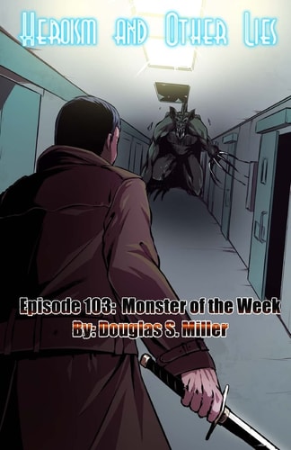 Episode 103 Monster of the Week