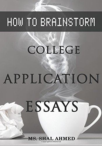How To Brainstorm College Application Essays