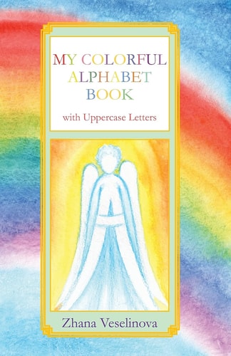 My Colorful Alphabet Book With Uppercase Letters