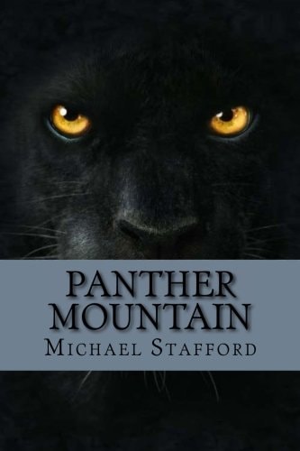 Panther Mountain The Lost Gold Mine