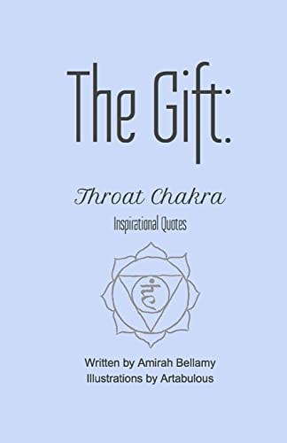 The Gift Throat Chakra Inspirational Quotes