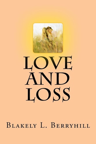 Love and Loss