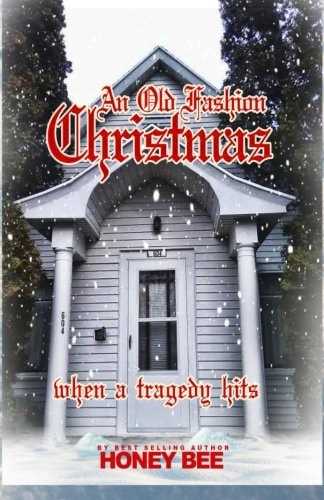 An Old Fashion Christmas When a Tragedy Hits