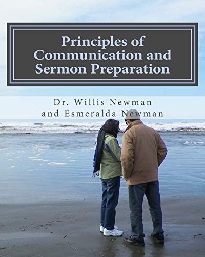 Principles of Communication and Sermon Preparation Edited Edition (2017)